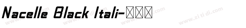 Nacelle Black Itali字体转换